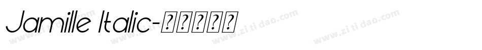Jamille Italic字体转换